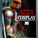 A Guide to Film and TV Cosplay