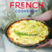 Hands On French Cookbook