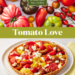 Tomato Love