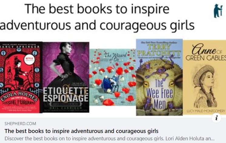 The best books to inspire adventurous and courageous girls